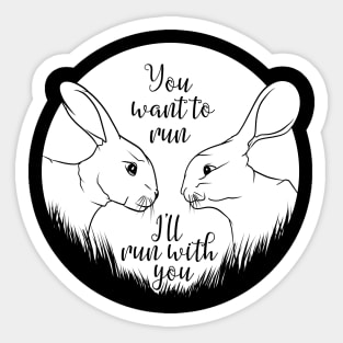 Watership down Quote Sticker